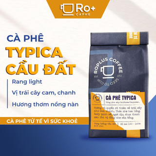 Cà phê Typica Cầu Đất Nguyên Chất Rang Mộc - Pha Phin Pha Máy Coldbrew-Specialty coffee Ethiopia arabica