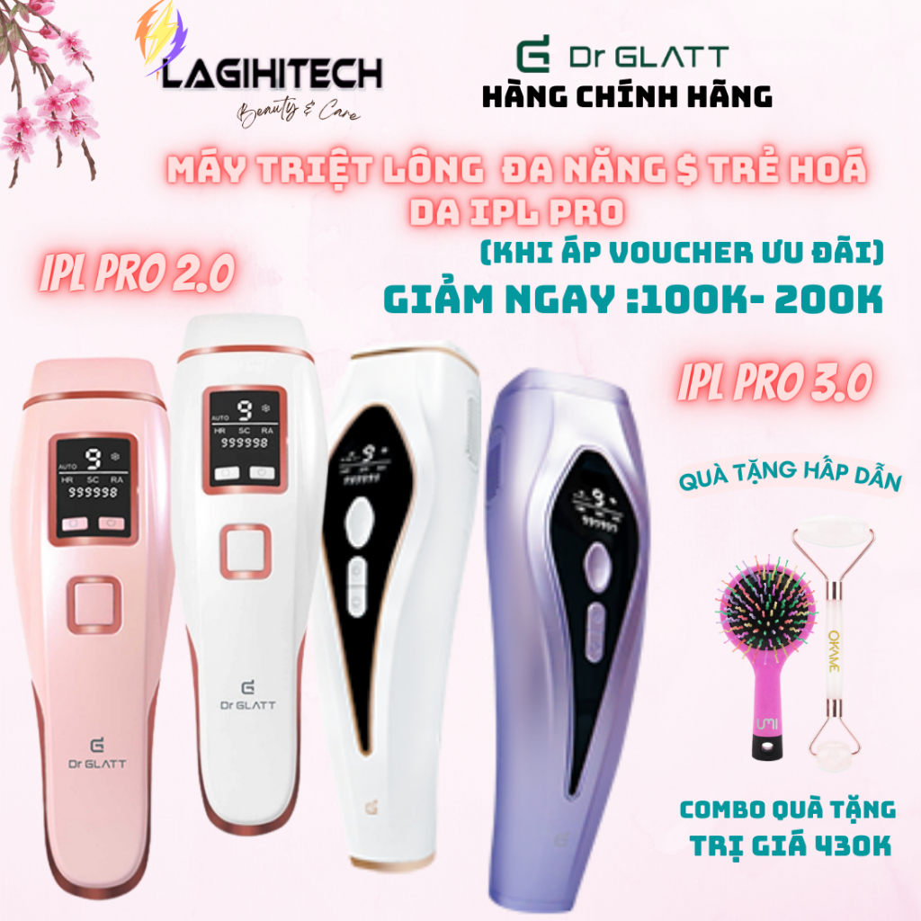 Máy Triệt Lông & Trẻ Hóa Da Dr Glatt IPL PRO IPL 2.0