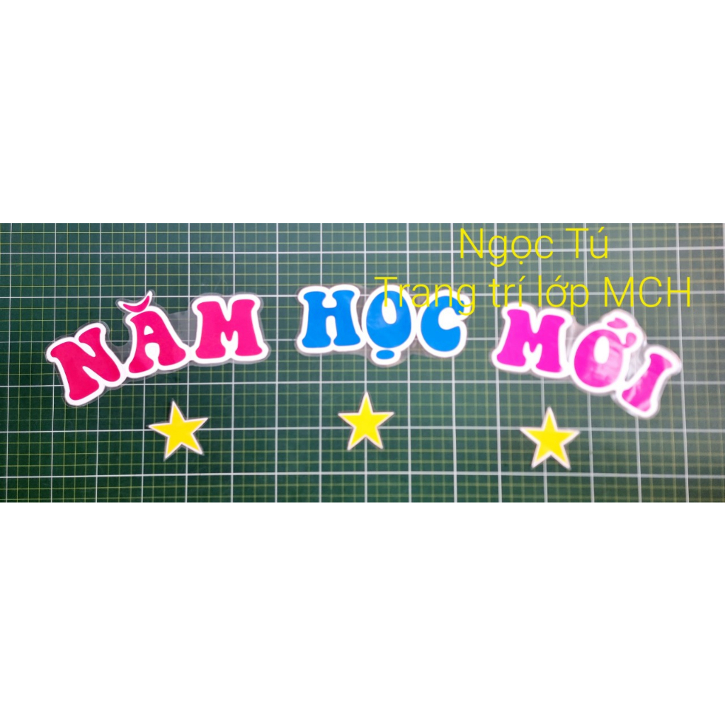 Sét bộ Chào mừng năm học mới In màu giấy bóng + Éplastic + Sẵn nam châm lá