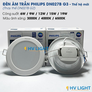 Đèn led âm trần PHILIPS DN027B Gen3 - HÀNG CHÍNH HÃNG ( dải công suất rộng , kiểu dáng đa dạng )