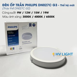 Đèn Led ốp trần Philips DN027C Gen3 - HÀNG CHÍNH HÃNG ( dải công suất rộng , kiểu dáng đa dạng )