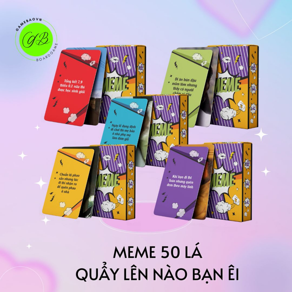 Bộ bài MEME 50 lá  Quẩy Lên Nào Bạn Êi siêu lầy lội, giải trí và vui vẻ