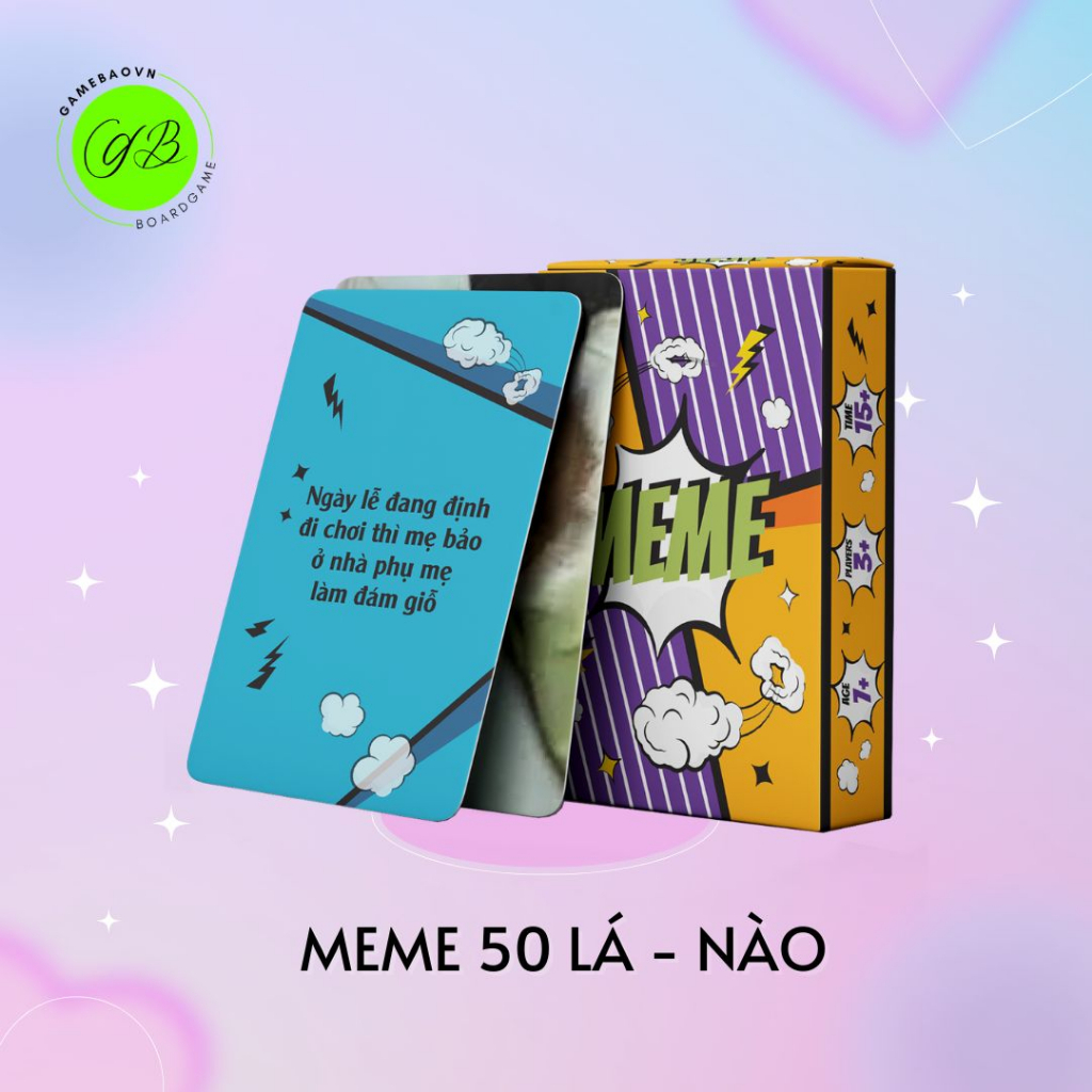 Bộ bài MEME 50 lá  Quẩy Lên Nào Bạn Êi siêu lầy lội, giải trí và vui vẻ