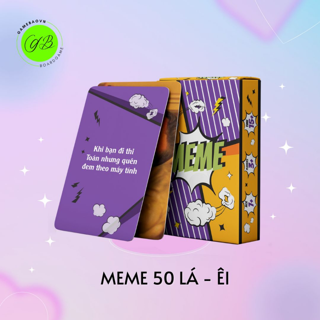 Bộ bài MEME 50 lá  Quẩy Lên Nào Bạn Êi siêu lầy lội, giải trí và vui vẻ