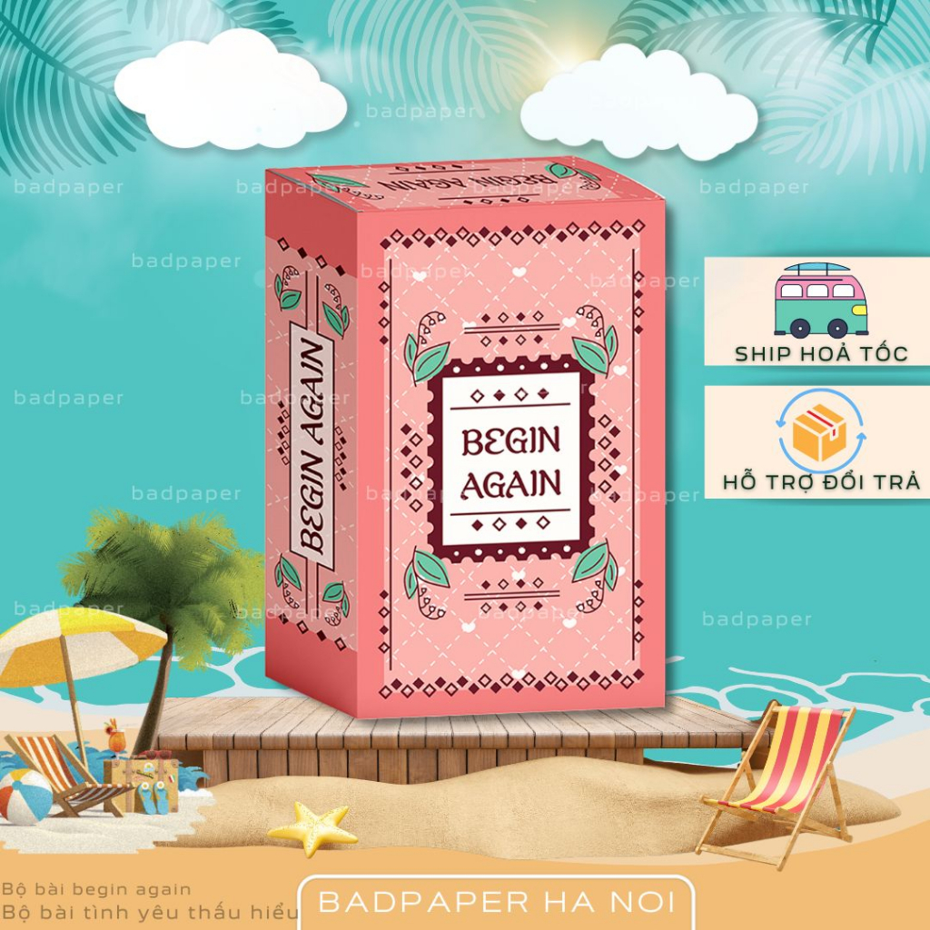 Bộ Bài Begin Again Dành Cho Cặp Đôi Giúp Thấu Hiểu Nhau Hơn, Giải Quyết Những Vấn Đề Rắc Rối Hiểu Lầm Trong Cuộc Sống HN