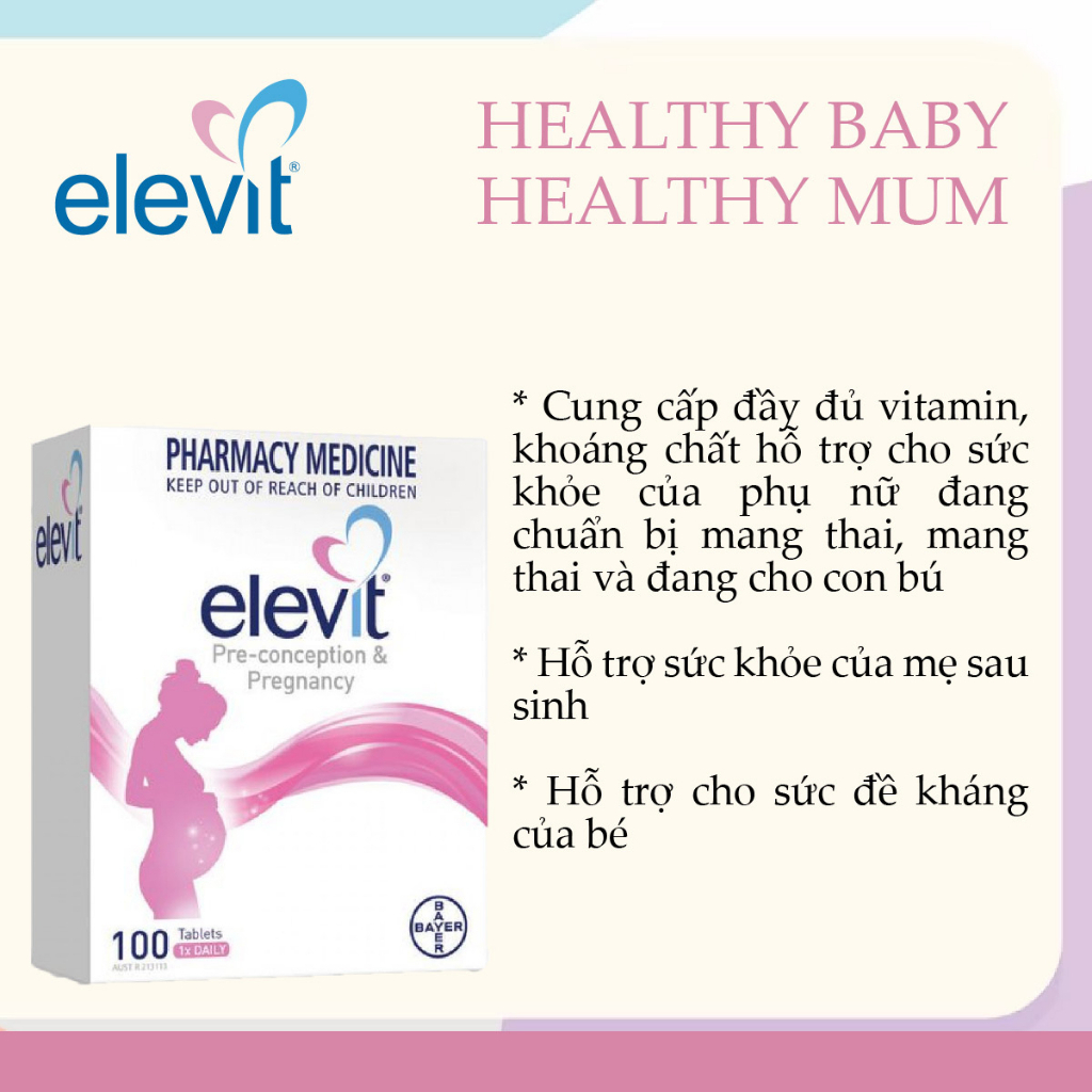 Elevit bầu Healthy Baby Healthy Mum hỗ trợ tăng cường sức khoẻ, hỗ trợ thai kỳ khoẻ mạnh 100 viên Bayer Úc