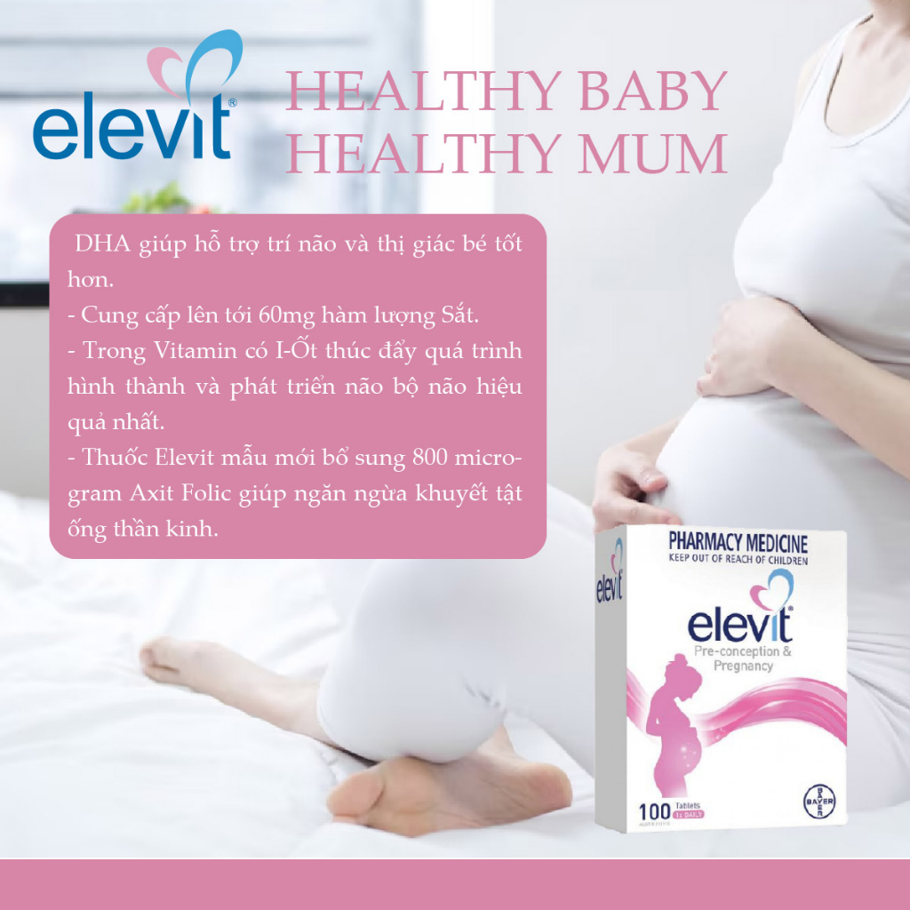 Elevit bầu Healthy Baby Healthy Mum hỗ trợ tăng cường sức khoẻ, hỗ trợ thai kỳ khoẻ mạnh 100 viên Bayer Úc