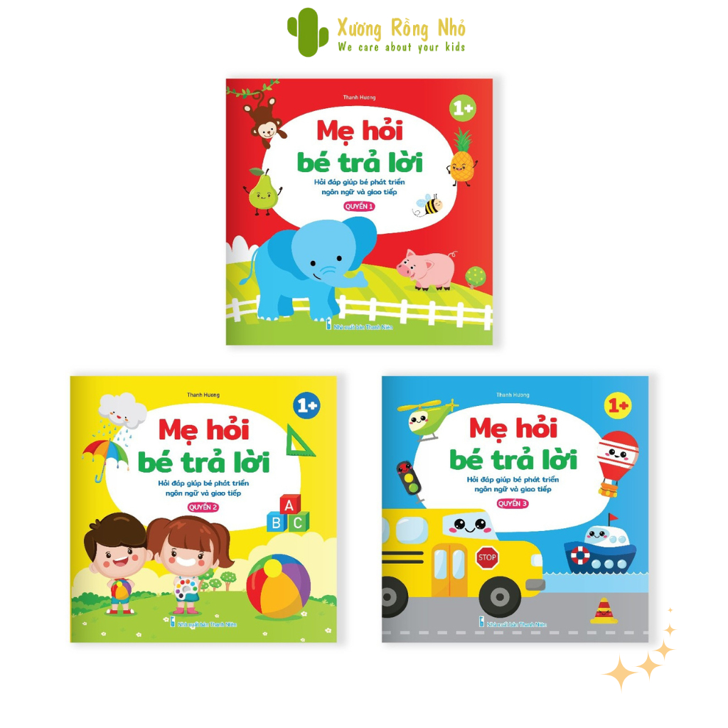 Bộ 3 Quyển Sách Mẹ Hỏi Bé Trả Lời Hỏi Đáp Giúp Bé Phát Triển Trong Giao Tiếp Xương Rồng Nhỏ