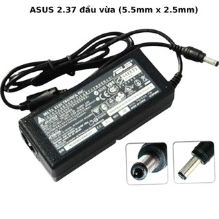 [HCM] Sạc laptop ASUS 19V - 2.37A đầu vừa ( kích thước chui cắm 5.5 x 2.5 mm) tặng dây nguồn