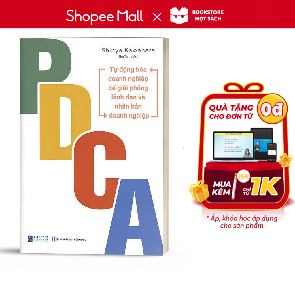 Sách - PDCA - Tự Động Hóa Doanh Nghiệp Để Giải Phóng Lãnh Đạo Và Nhân Bản Doanh Nghiệp