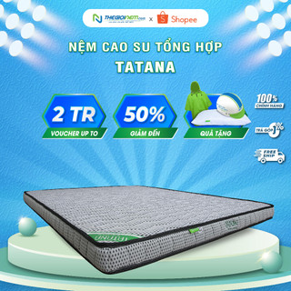 Nệm cao su Tổng Hợp THẲNG TATANA