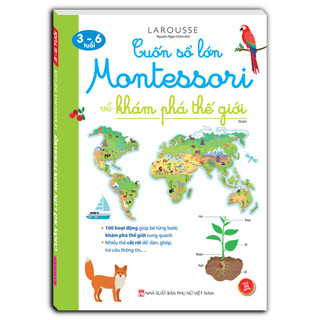 Sách - Cuốn sổ lớn Montessori về khám phá thế giới - tái bản