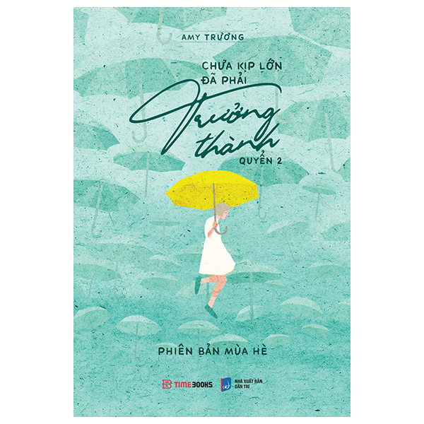 Sách - Chưa Kịp Lớn Đã Phải Trưởng Thành - Quyển 2 - Phiên Bản Mùa Hè
