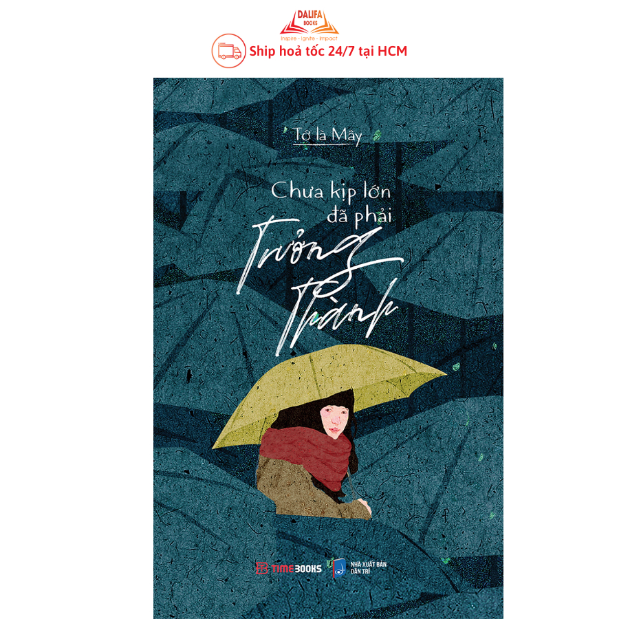 Sách Chưa Kịp Lớn Đã Phải Trưởng Thành