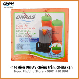 Phao điện ONPAS chính hãng chống tràn chống cạn, công tắc điện phao nước ONPAS