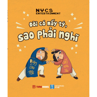 Sách Đời Có Mấy Tý, Sao Phải Nghĩ
