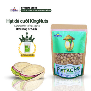 Hạt dẻ cười Mỹ chính hãng KINGNUTS các loại hạt dẻ cười không muối không tẩy không tách vỏ mỹ ngon giòn 500g