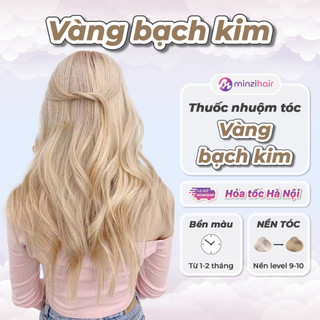 Thuốc nhuộm tóc Bạch Kim - Cần Tẩy Tóc - Minzihair HN