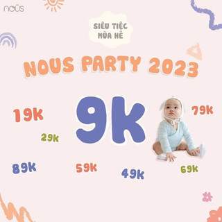 Nous party 2023 - hàng cao cấp cho bé