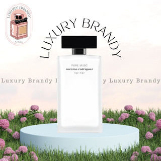 Nước hoa narciso rodriguez pure musc - 𝕓𝕪 𝕃𝕦𝕩𝕦𝕣𝕪 𝔹𝕣𝕒𝕟𝕕𝕪