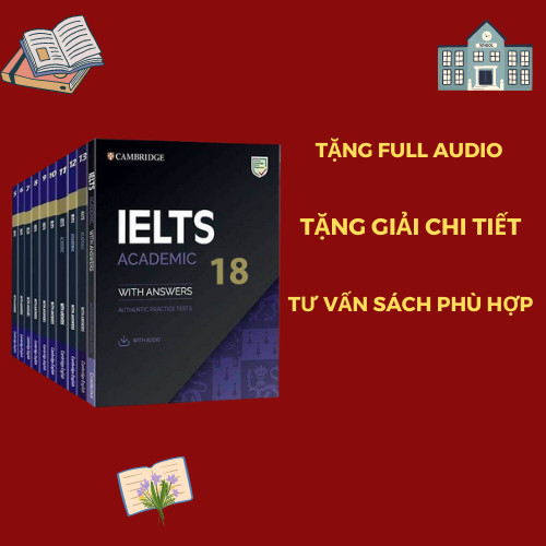 Sách Cambridge IELTS Combo 9 đến 18 - Luyện Thi IELTS Kèm Audio
