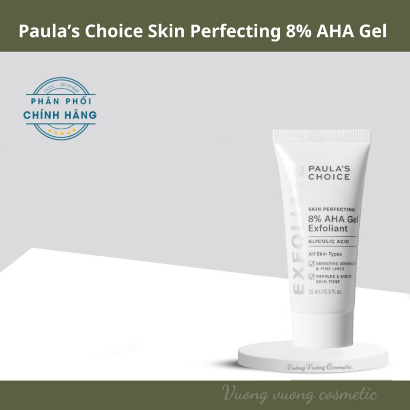 Paula’s Choice Skin Perfecting 8% AHA Gel Exfoliant – Gel tẩy da chết