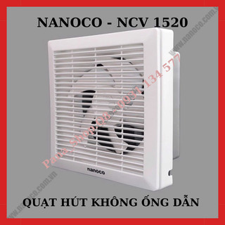 Quạt hút âm trần ncv1520 khoét lổ 210x210mm nanoco