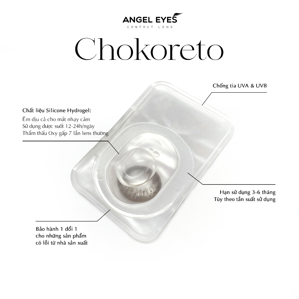 Lens giãn tròng Chokoreto có thương hiệu Angel Eyes có độ - Chất liệu Silicone Hydrogel độ giãn 14.5mm