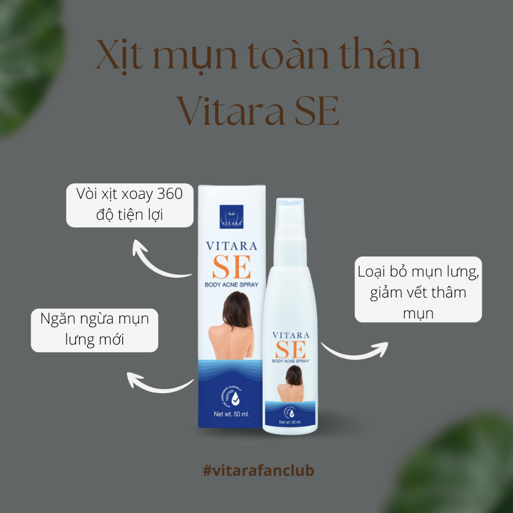 Combo xịt mụn lưng Vitara SE BODY ACNE SPRAY giảm thâm mụn mờ thâm 50ml và Kem mờ sẹo Vitara SE mờ sẹo thâm, sẹo mụn50ml