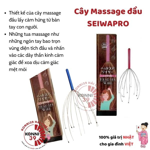 Cây Massage đầu SEIWAPRO chất liệu inox chống gỉ tua được thiết kế như những ngón tay xoa dịu thư giãn đầu nội địa Nhật
