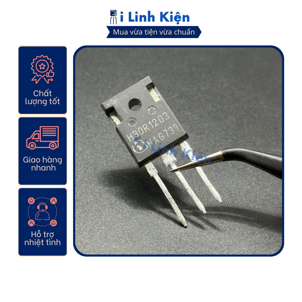 IGBT bếp từ H30R1202 H30R1203 30A 1200V tháo máy chất lượng tốt.