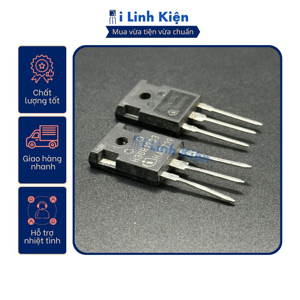 IGBT bếp từ H30R1202 H30R1203 30A 1200V tháo máy chất lượng tốt.