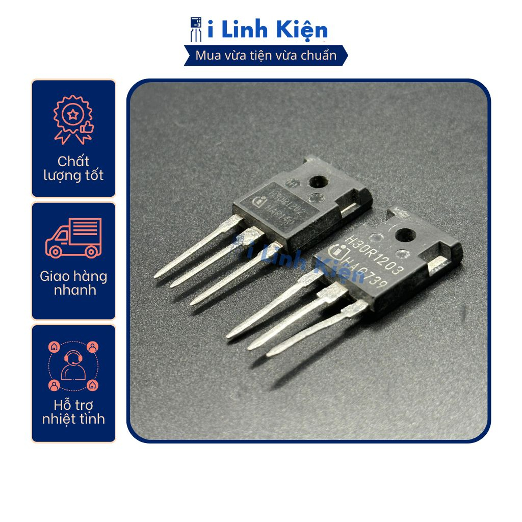 IGBT bếp từ H30R1202 H30R1203 30A 1200V tháo máy chất lượng tốt.