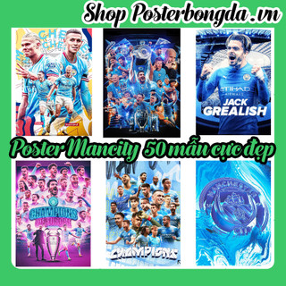 Poster Manchester City Dán Tường Cực Đẹp, Poster Bóng Đá Có In Theo Yêu Cầu