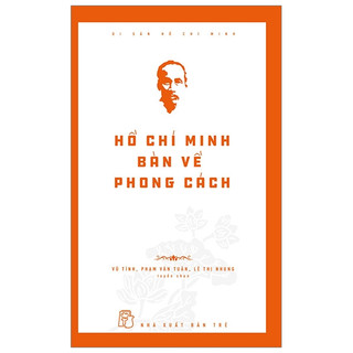 Sách - di sản hồ chí minh - hồ chí minh bàn về phong cách