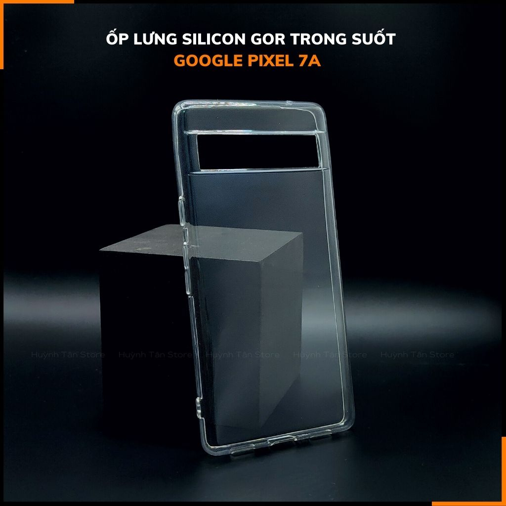 Ốp lưng google pixel 7a silicon trong suốt chính hãng GOR bảo vệ camera phụ kiện điện thoại huỳnh tân store