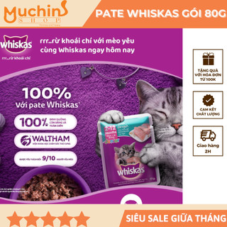(Hỏa Tốc 2H) Pate WHISKAS Cho Mèo Con, Mèo Trưởng Thành Gói 80g, Thức Ăn Ướt Cho Mèo Giàu Dinh Dưỡng | Muchinshop