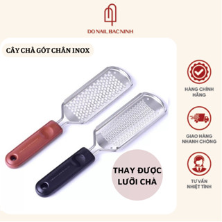 Cây chà gót chân Inox loại xịn, loại có thể thay được mặt chà