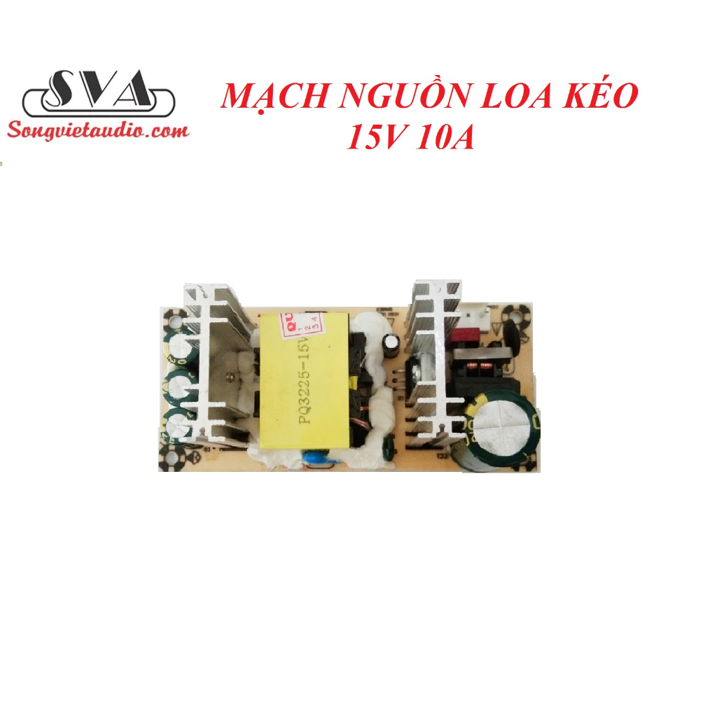 MẠCH NGUỒN LOA KÉO 15V 10A - 1 MẠCH