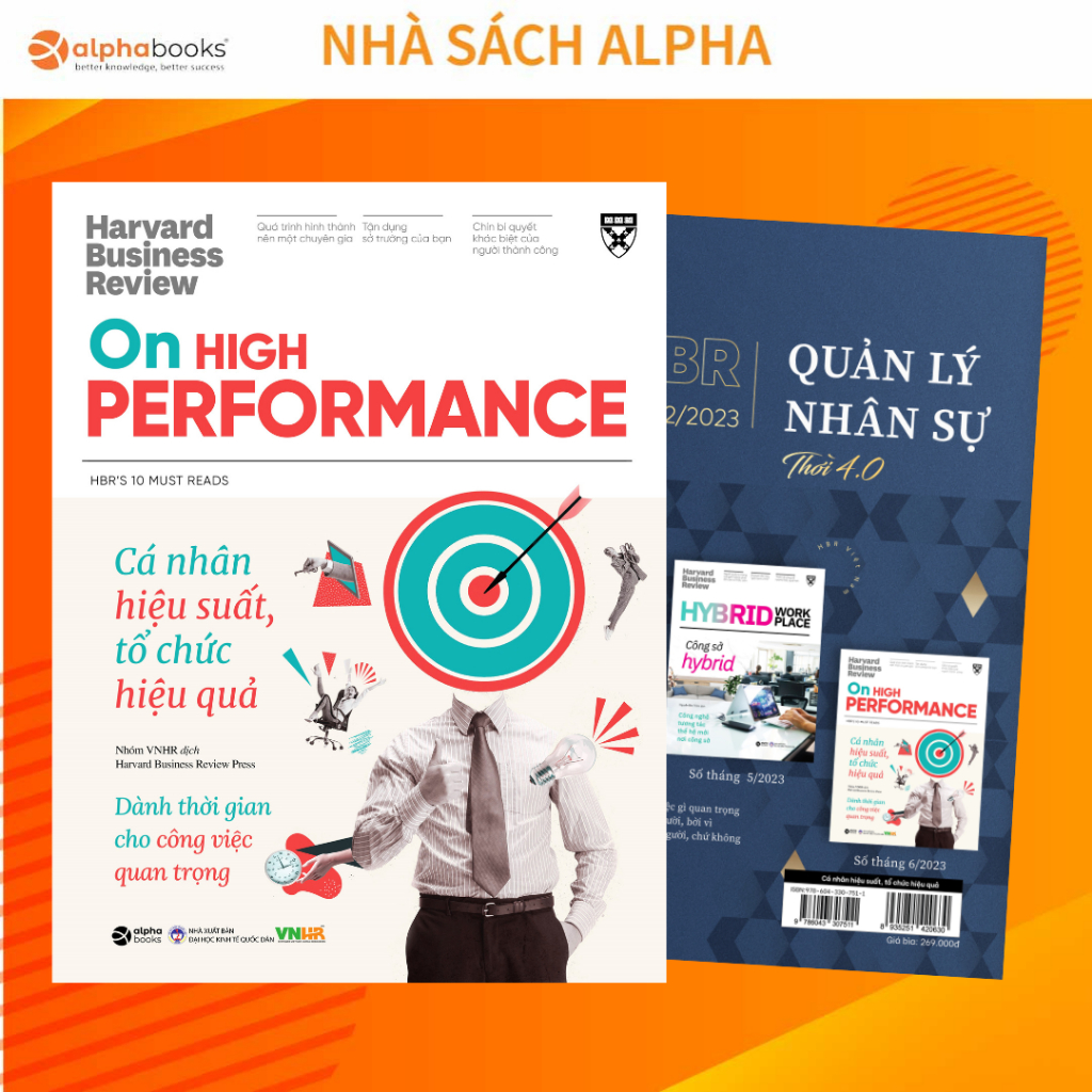 Sách: HBR On High Performance - Cá Nhân Hiệu Suất, Tổ Chức Hiệu Quả (Alpha Books)