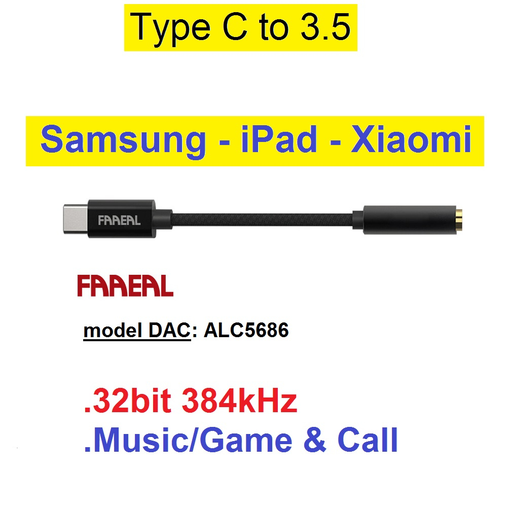 Type C to 3.5 FAAEAL FD5686 giải mã DAC 32bit/384kHz dùng cho Samsung/Xiaomi/ipad/oppo