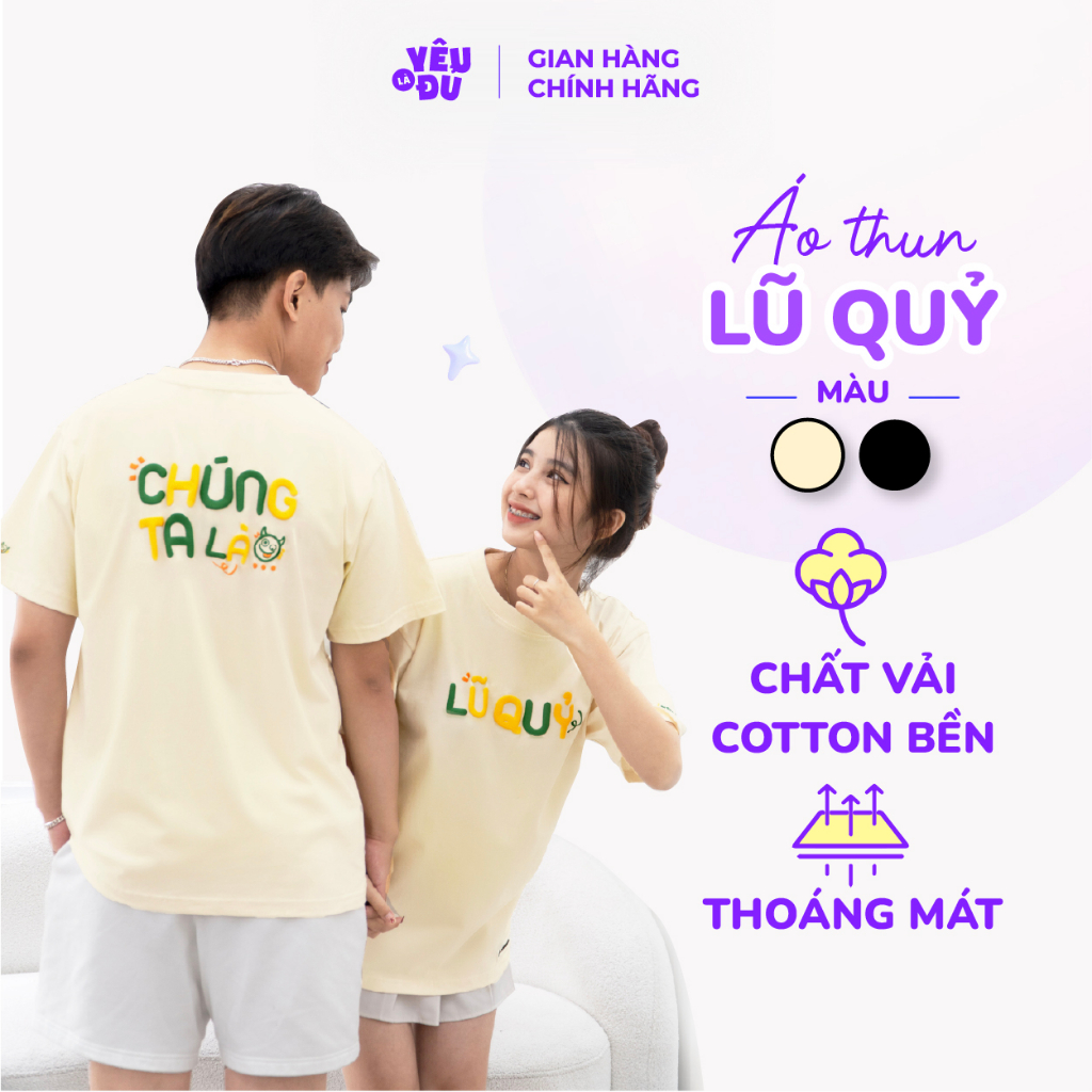 Áo thun cotton CHÚNG TA LÀ LŨ QUỶ Yêu Là Đủ Shop