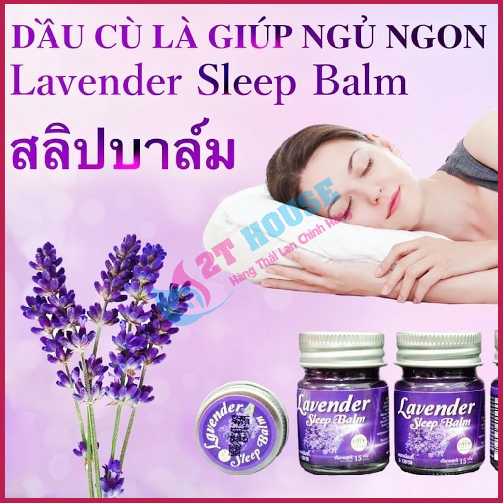Dầu cù là giúp ngủ ngon/dầu massage hỗ trợ giấc ngủ hương Lavender Sleep Balm Thái Lan hủ 15g 2T House Shop