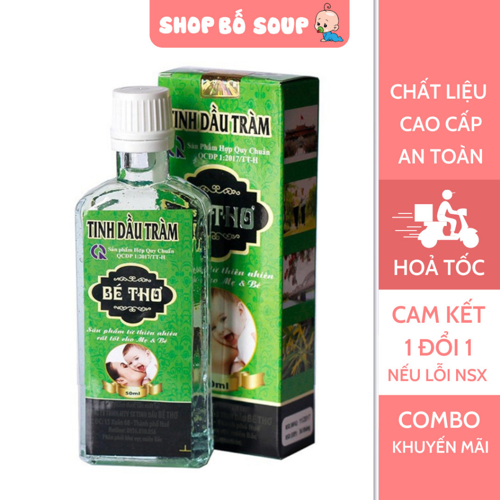 Tinh dầu tràm Bé Thơ chính hãng, dầu tràm cho bé sơ sinh 50ml, tinh dầu tràm Huế nguyên chất tự nhiên Shop Bố Soup