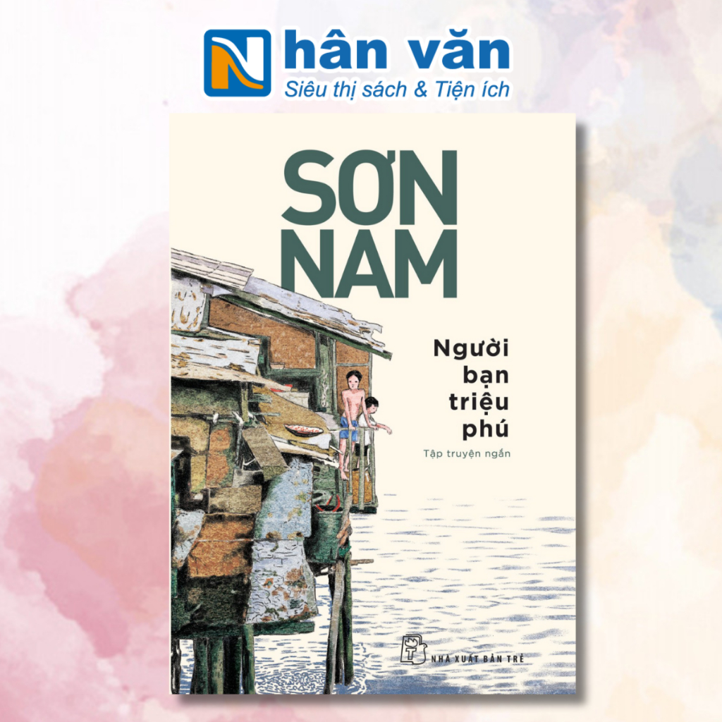 Sách -Sơn Nam - Người Bạn Triệu Phú - 8934974186496