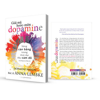 Sách - Giải Mã Hoóc-môn Dopamine ( Anna Lembke-SG)