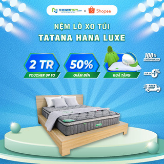 Nệm Lò Xo Túi TATANA HANA LUXE