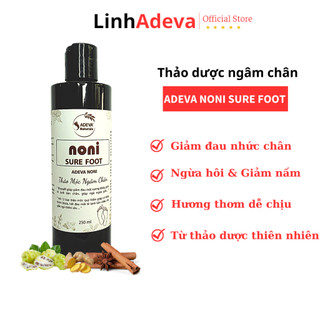Thảo dược ngâm chân adeva noni sure foot giảm đau nhức xương khớp, tê bì bàn chân, giúp lưu thông máu 250ml