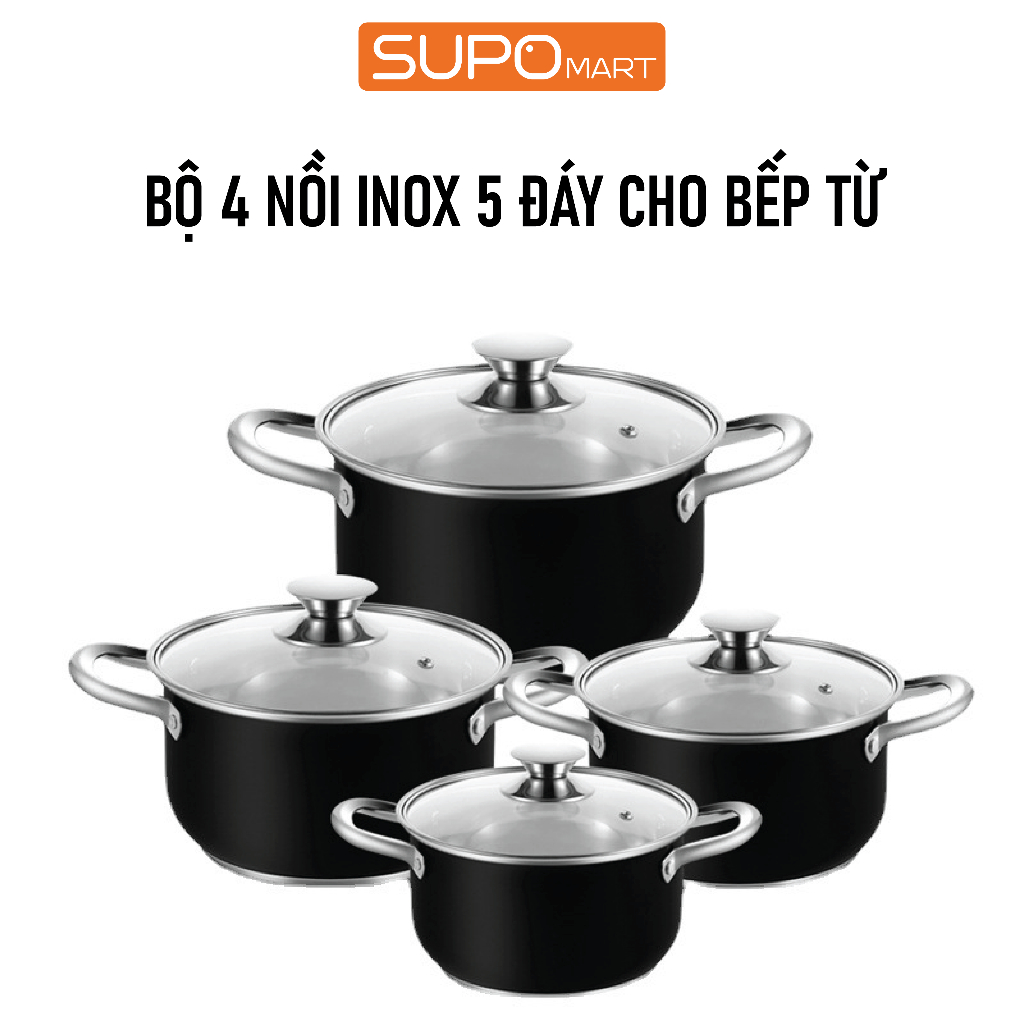 Bộ nồi Inox bếp từ SUPO 5 Đáy, bộ 4 nồi inox size 20, 22, 24,26 cm vung kính cao cấp