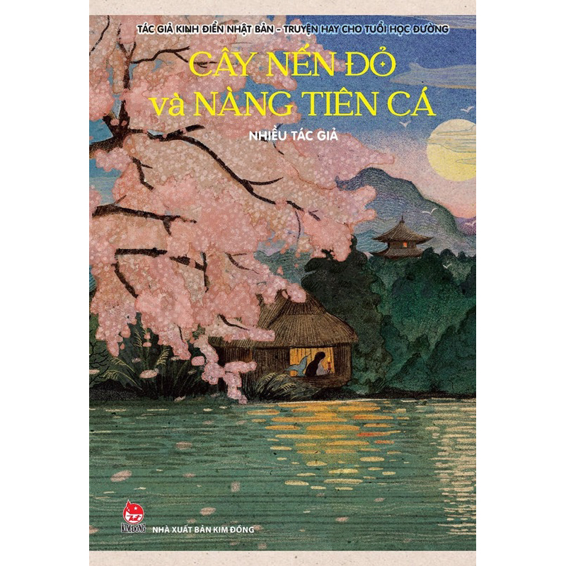 Sách-Tác giả kinh điển Nhật Bản - Truyện hay cho tuổi học đường - Tập 2 - Cây nến đỏ và nàng tiên cá